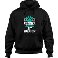 Hoodie Humoristique pour Instructeur Canin