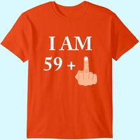 T-Shirt Humoristique I Am 59 Plus 1 pour Hommes - 60e Anniversaire