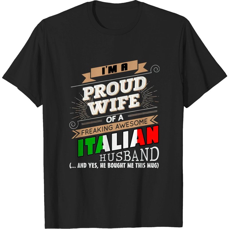 Italian Husband Proud Wife T-Shirt for Men — Mens T Shirts