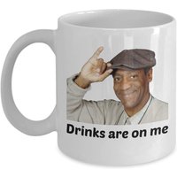 Bill Cosby Drinks Are On Me Coffee Mug — Mugs & Tumblers
