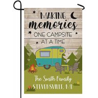 Personalized Making Memories One Campsite At A Time Garden Flag — Decorative Flags