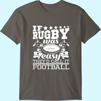 Si le rugby était facile, ils l'appelleraient football - T-shirt de rugby pour hommes — T-shirts pour hommes