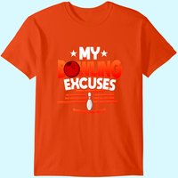 Funny Bowling Excuses T-Shirt for Men — Mens T Shirts