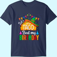 T-Shirt Let's Taco 'bout Mon Anniversaire Cinco De Mayo pour Hommes — T-shirts pour hommes