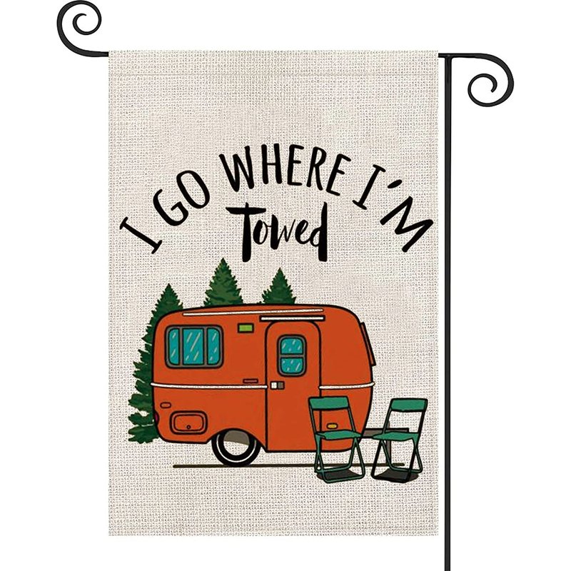 Personalized I Go Where I'm Towed Garden Flag with Custom Family Name — Decorative Flags