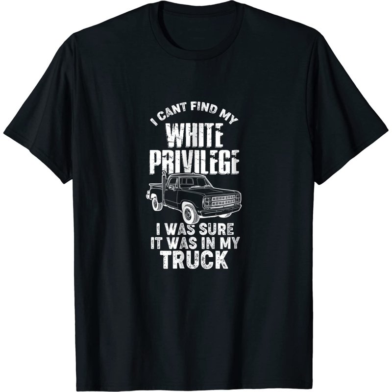 T-shirt I Cant Find My White Privilege Truck pour hommes — T-shirts pour hommes