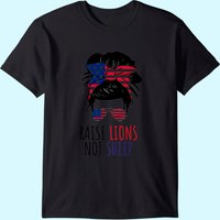 T-shirt Messy Bun avec lunettes de soleil drapeau américain Raise Lions Not Sheep — T-shirts pour hommes