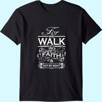 T-Shirt Pour Nous Marchons Par La Foi Et Non Par La Vue — T-shirts pour hommes