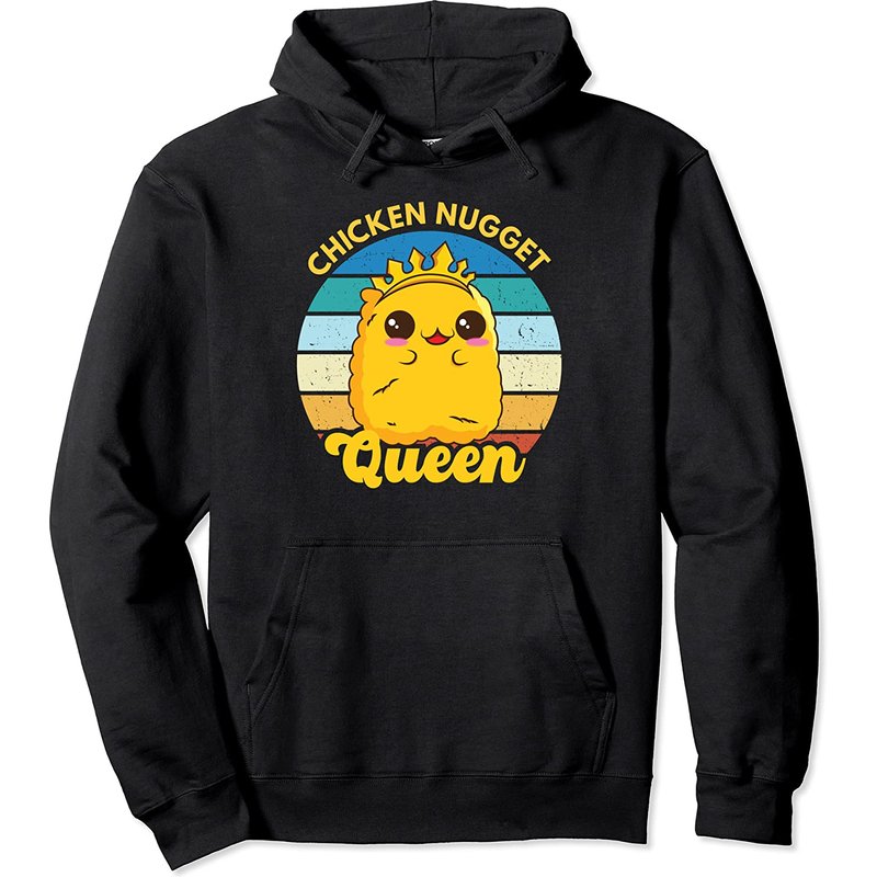 Chicken Nugget Queen Nug Life Pullover Hoodie for Unisex — Mens Hoodies