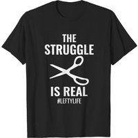 T-Shirt Gaucher The Struggle Is Real pour Hommes