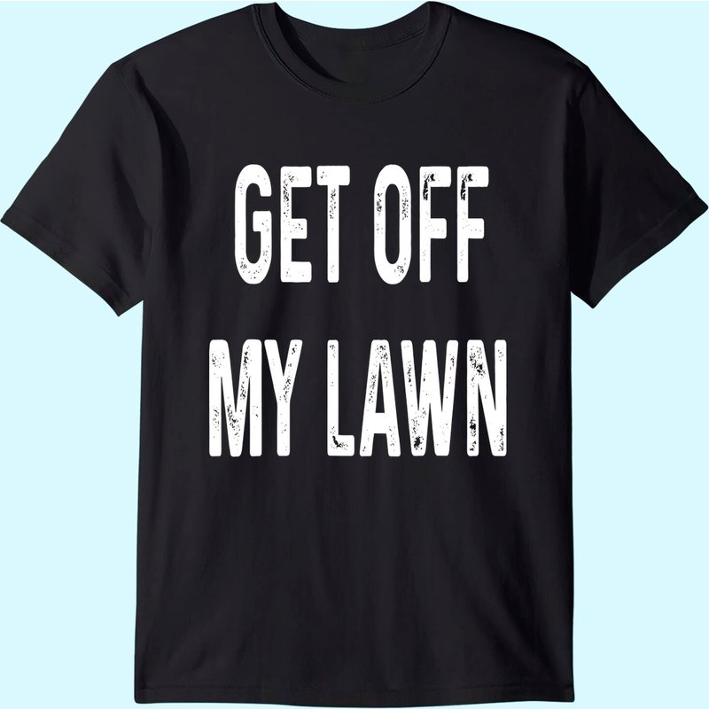 T-Shirt Get Off My Lawn Old Man Senior Citizen pour hommes — T-shirts pour hommes