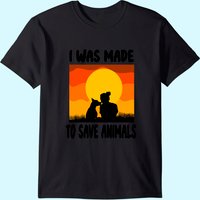I Was Made To Save Animals Rescue Dog T-Shirt for Men