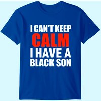 Je ne peux pas rester calme, j'ai un fils noir - T-shirt Black Lives Matter — T-shirts pour hommes