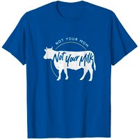 T-shirt Vegan Nutrition Not Your Mom Not Your Milk pour Hommes