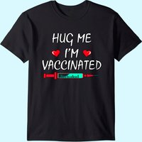 Hug Me I'm Vaccinated T-shirt 2021 pour hommes — T-shirts pour hommes