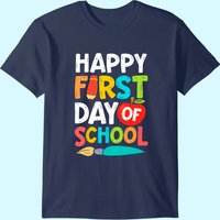 Happy First Day of School T-Shirt for Men