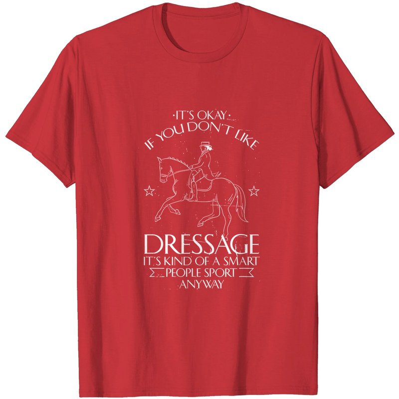 T-shirt pour hommes It's Okay If You Don't Like Dressage — T-shirts pour hommes