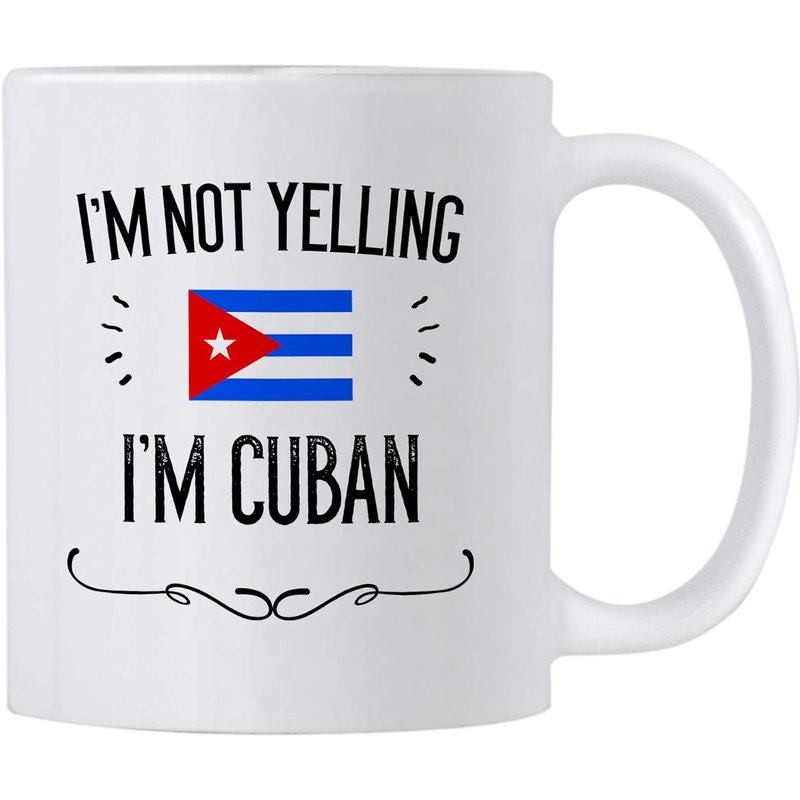 Cuban 11 Oz Ceramic Coffee Mug - I'm Not Yelling, I'm Cuban — Mugs & Tumblers