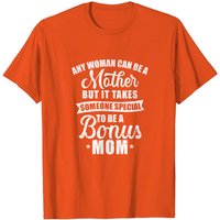 T-shirt Bonus Mom pour hommes - Toute femme peut être mère — T-shirts pour hommes