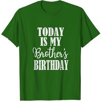 T-shirt pour hommes : Aujourd'hui, c'est l'anniversaire de mon frère — T-shirts pour hommes