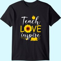 Teach Love Inspire Sunflower Teacher Gift T-Shirt for Men — Mens T Shirts