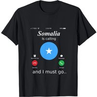 Somalia Is Calling and I Must Go Flag T-Shirt for Men