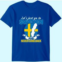 T-shirt pour hommes Let's Just Go To Sweden And Never Come Back — T-shirts pour hommes