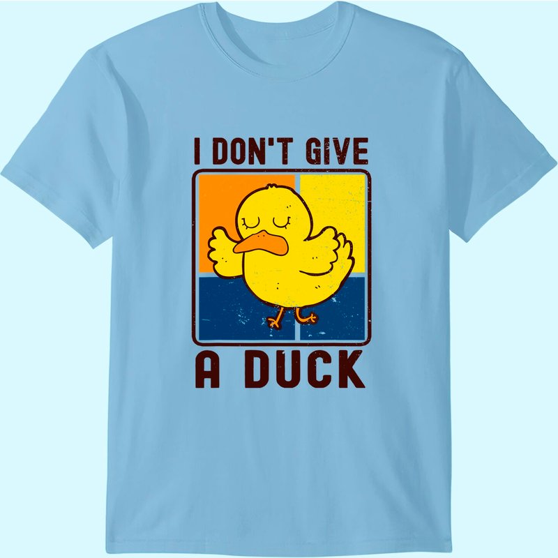 Funny I Don't Give A Duck T-Shirt for Men
