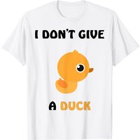 Funny I Don't Give A Duck Rubber Ducky T-Shirt for Men — Mens T Shirts