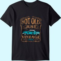 T-Shirt d'anniversaire pour hommes Not Old Just Vintage American Classic Car — T-shirts pour hommes