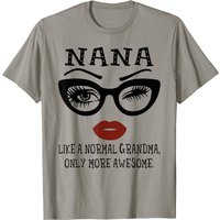Nana Comme Une Grand-Mère Normale T-Shirt Visage Avec Lunettes Pour Hommes