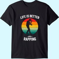 Life Is Better Avec Rapping T-shirt Vintage Hip Hop — T-shirts pour hommes