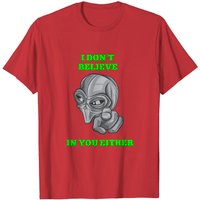 I Don't Believe In Humans Alien Head UFO T-Shirt for Men
