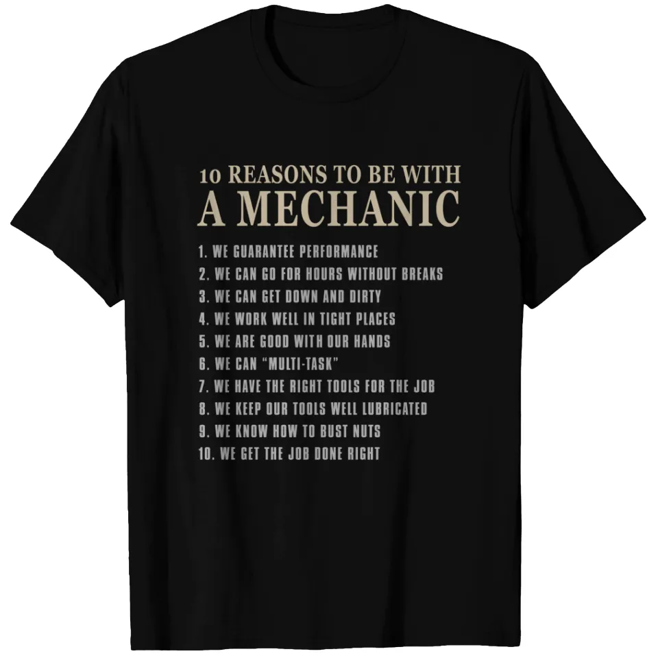 10 Raisons d'être avec un Mécanicien T-Shirt pour Hommes — T-shirts pour hommes