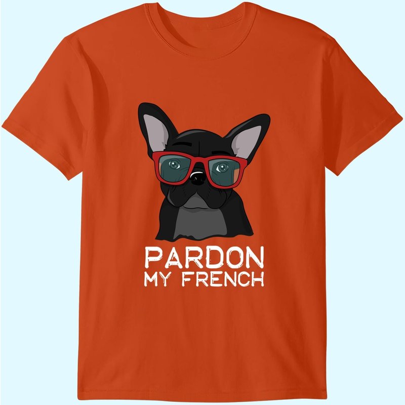 Pardon My French Black Frenchie Dog T-Shirt for Men — Mens T Shirts