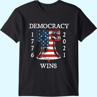 T-Shirt Démocratie Gagne 1776 Cloche de la Liberté Drapeau Américain