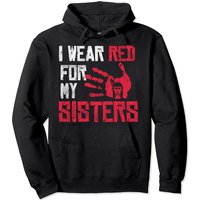 Native American I Wear Red For My Sister Pullover Hoodie