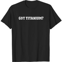 T-shirt Got Titanium pour remplacement de genou et hanche