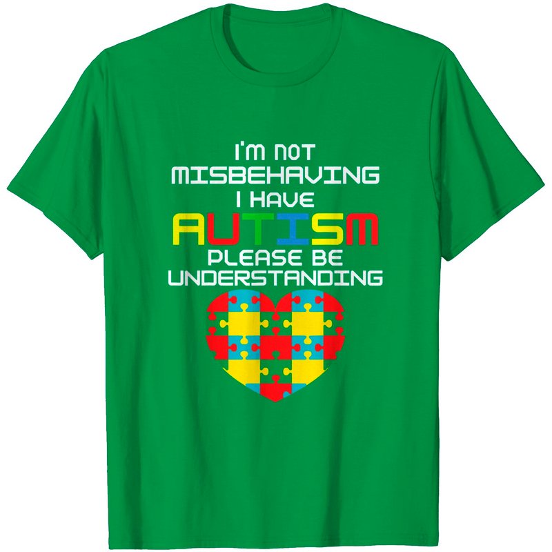 T-shirt I Have Autism I'm Not Misbehaving pour hommes — T-shirts pour hommes