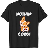 T-shirt amusant Nothin But Corgi pour hommes