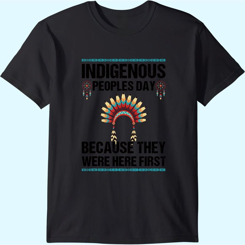 T-shirt Jour des peuples autochtones Ils étaient ici en premier pas Columbus — T-shirts pour hommes