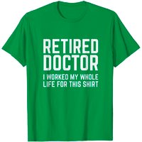 T-Shirt Retraité Médecin Cool Retraites pour Hommes — T-shirts pour hommes