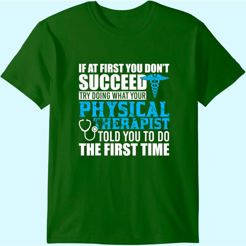 T-Shirt Motivational pour Patients en Physiothérapie pour Hommes — T-shirts pour hommes