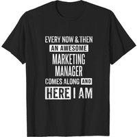 Sarcastic Marketing Manager T-Shirt for Men