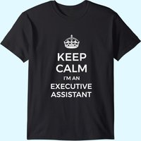T-shirt Keep Calm I'm An Executive Assistant pour hommes — T-shirts pour hommes