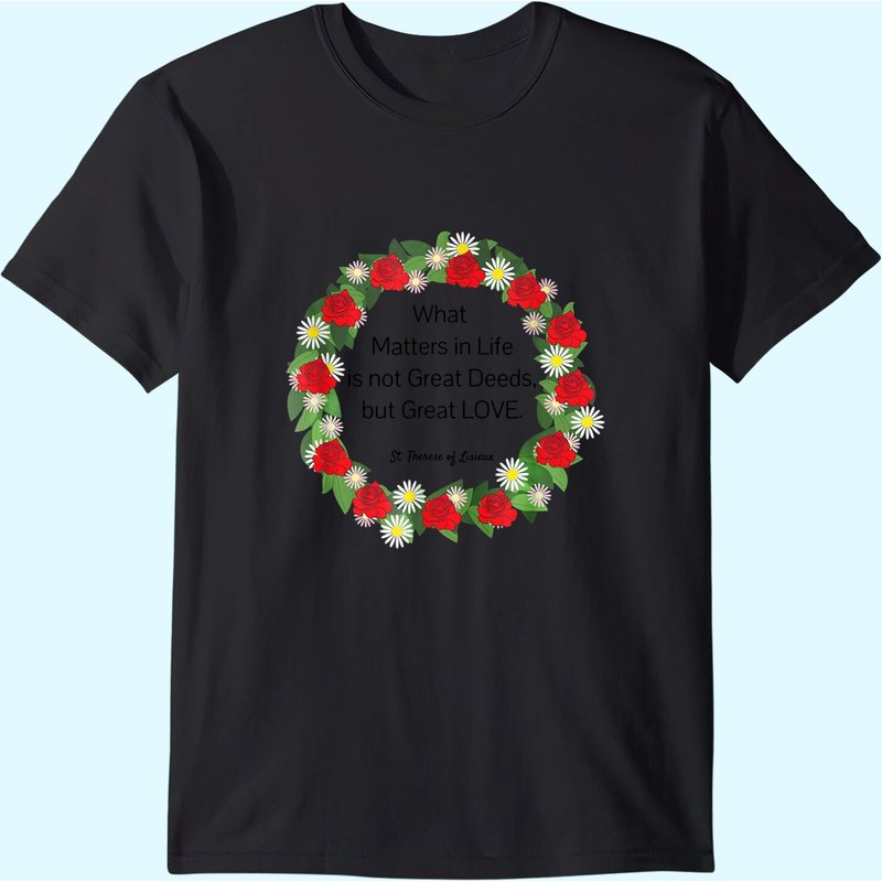 T-Shirt Citation de Sainte Thérèse de Lisieux pour Hommes — T-shirts pour hommes