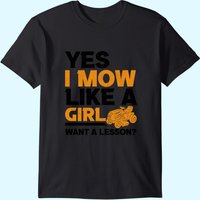 T-shirt I Mow Like A Girl Jardinier Tondeuse pour hommes