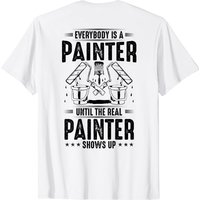 T-shirt pour homme Decorator Until The Real Painter Shows Up