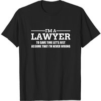 I'm A Lawyer Attorney Legal T-Shirt for Men