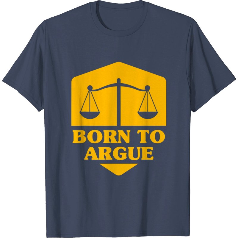 T-shirt Humoristique Avocat Born To Argue pour Hommes — T-shirts pour hommes